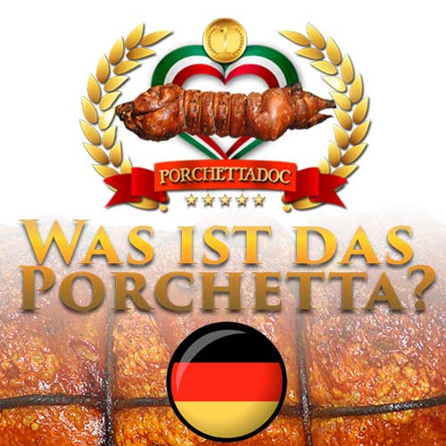 Was ist das Porchetta?