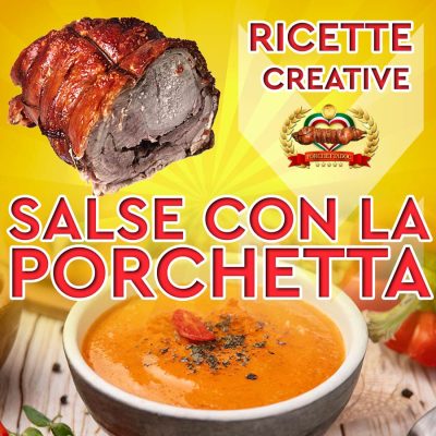5 Salse con la porchetta ricetta gratuita