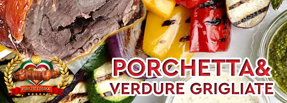 Le verdure grigliate rappresentano un accompagnamento ideale per la porchetta, sia come contorno per un piatto principale