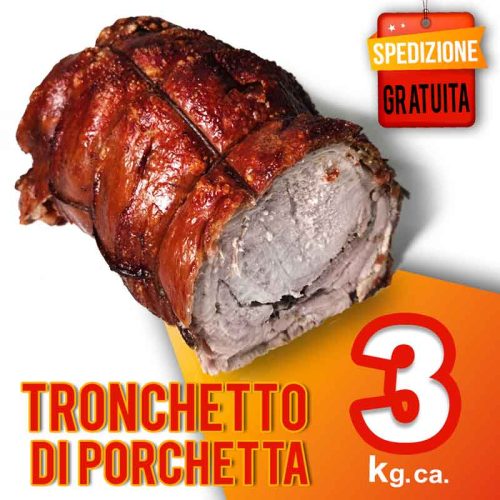 Tronchetto di porchetta da 3 kg tradizione e autenticità